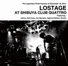 LOSTAGE AT SHIBUYA CLUB QUATTRO